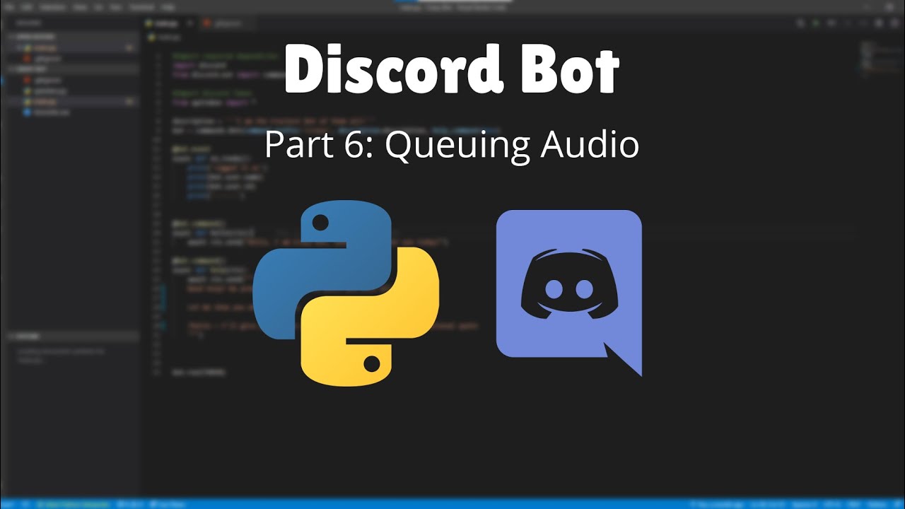 How to make a Discord Bot with Python! (Part 6: Queuing Audio)(2021)