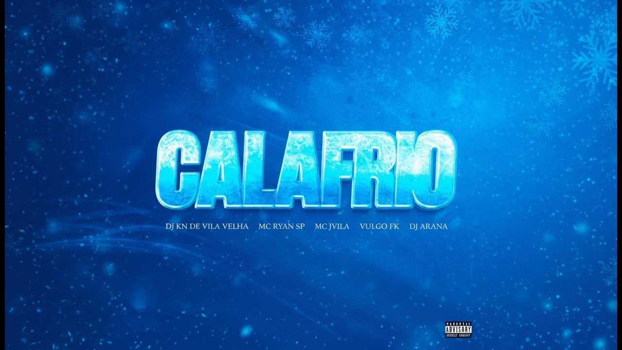 CALAFRIO - DJ KN DE VILA VELHA, Dj Arana, Mc Ryan SP, Mc Jvila, Vulgo FK