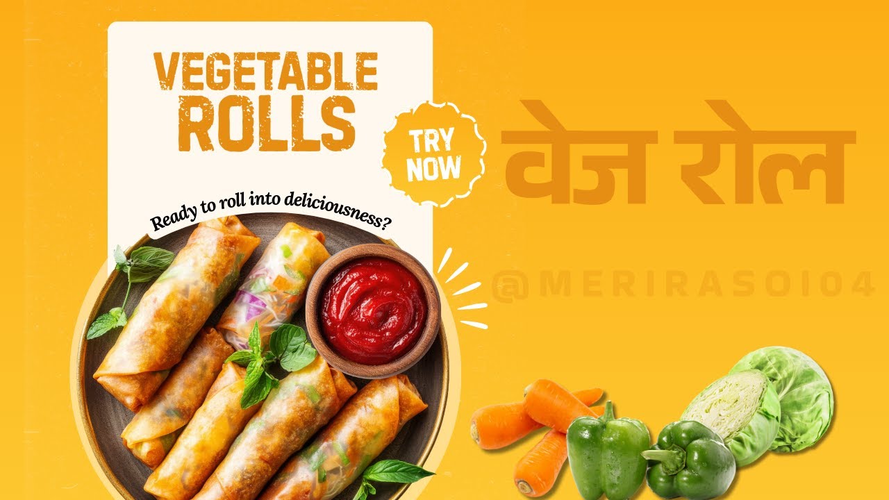 Street Style Veg Roll | स्वादिष्ट वेज रोल घर पर || Easy Veg Roll Recipe | बच्चों का फेवरेट वेज रोल