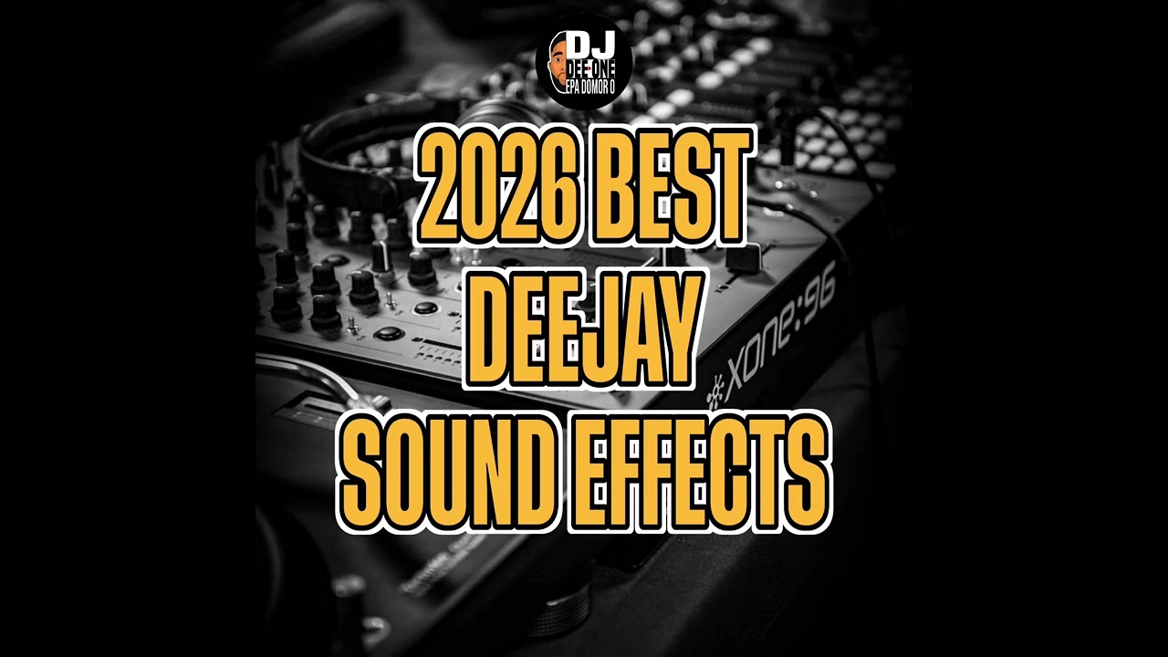 2026 BEST DJ SOUND EFFECTS | FREE DJ SOUND EFFECTS 2026 | MOST DJ SOUND EFFECTS 2026 | DJ DEE ONE