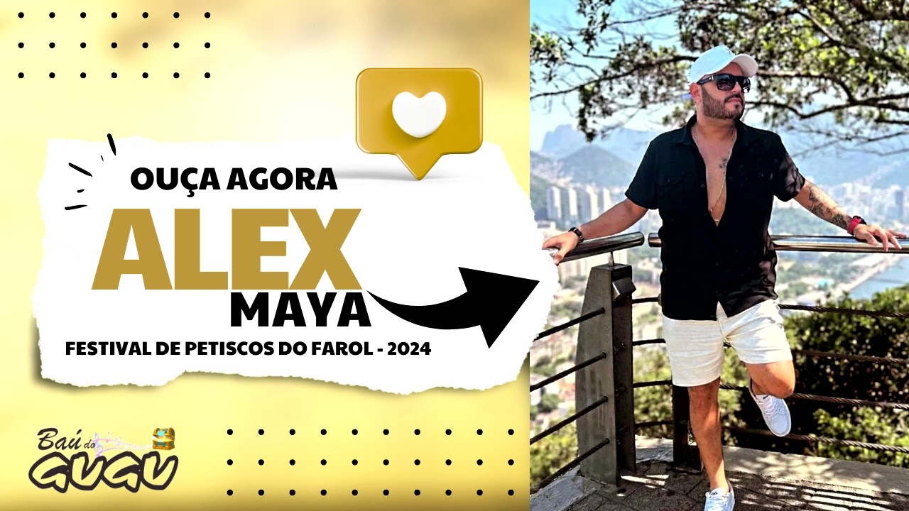 Alex Maya - Petisco do Farol 2024 ( Dj Gugu Edit)