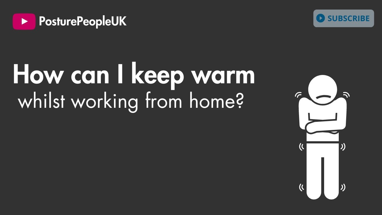 How can I keep warm whilst working from home?