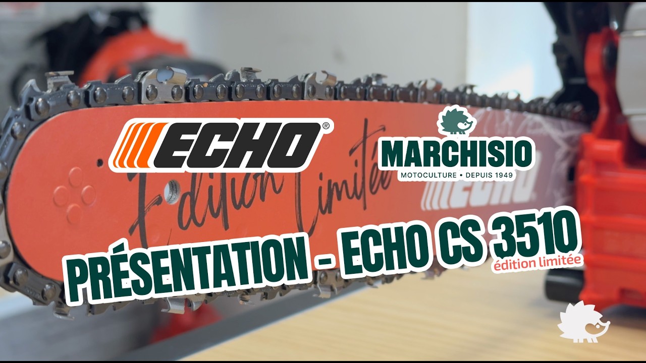 Présentation de la tronçonneuse ECHO CS-3510 EDITION LIMITEE