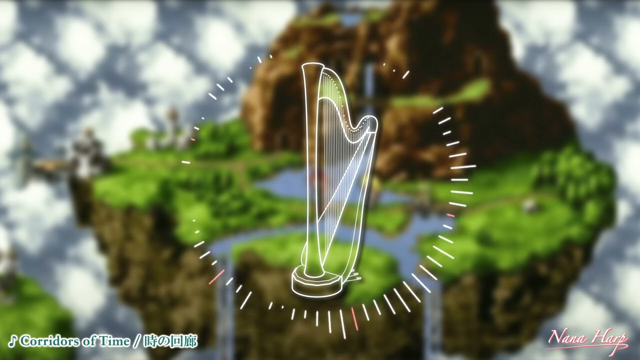 【作業用、睡眠用BGM】ハープで時の回廊 2時間ver. /クロノトリガーCorridors of Time/Chrono Trigger-harp cover 2h extended
