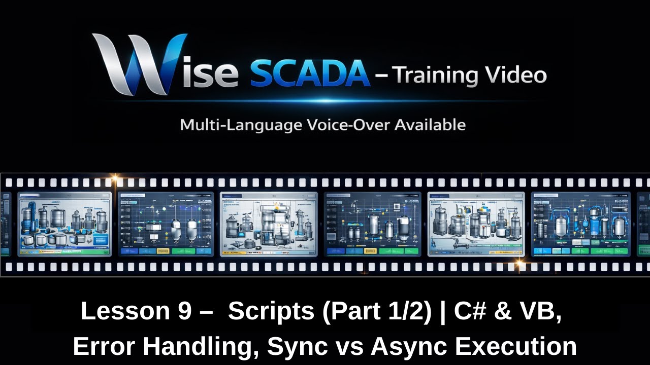 Учебное пособие по Wise SCADA №9 | Скрипты (Часть 1/2) | C# и VB, обработка ошибок, синхронное и ...