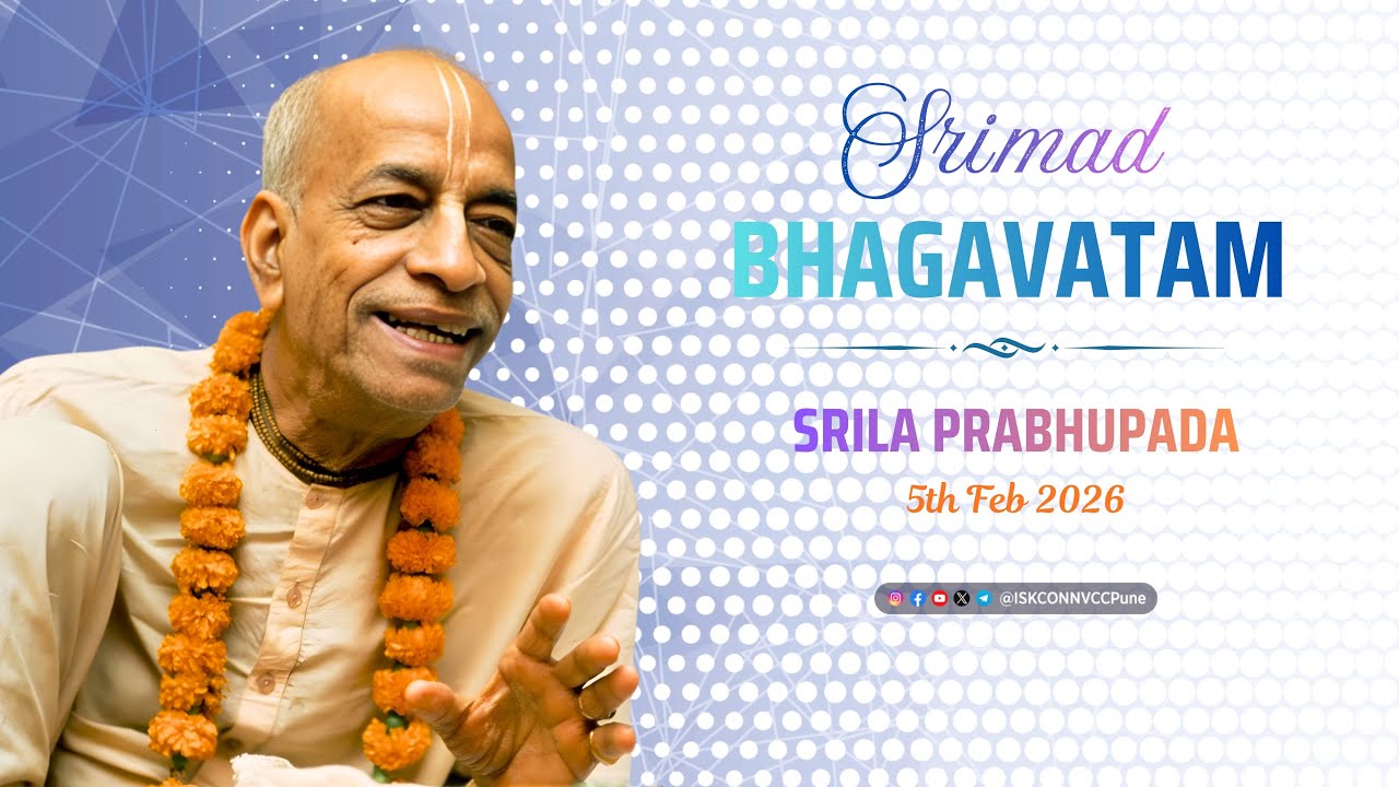 𝐒𝐫𝐢𝐦𝐚𝐝 𝐁𝐡𝐚𝐠𝐚𝐯𝐚𝐭𝐚𝐦 || 𝗦𝗿𝗶𝗹𝗮 𝗣𝗿𝗮𝗯𝗵𝘂𝗽𝗮𝗱𝗮 || 𝟱𝘁𝗵 𝗙𝗲𝗯 𝟮𝟬𝟮𝟲 @ISKCONNVCCPune