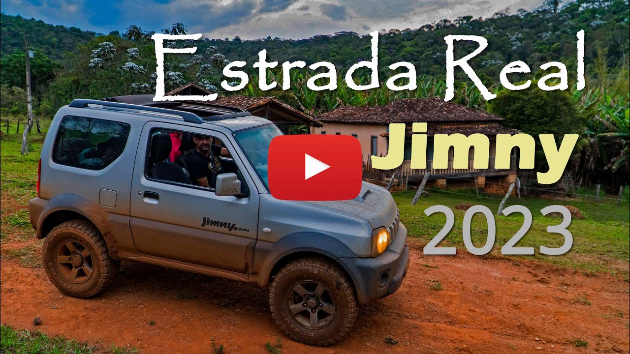 ESTRADA REAL CAMINHO VELHO - Léo Castilho - 2023 - SUZUKI JIMNY  Paraty à Ouro Preto