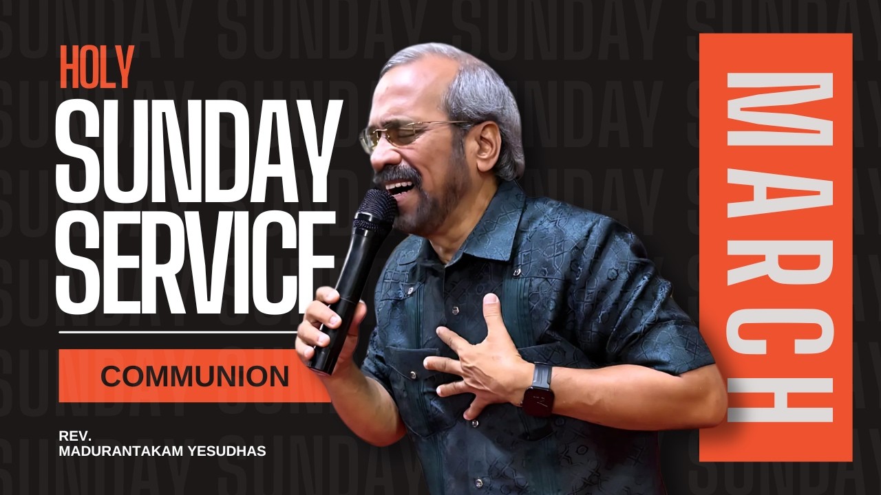🔴 LIVE | திருவிருந்து ஆராதனை | Power A.G Church - Madurantakam | 9 am | 01 Mar 2026