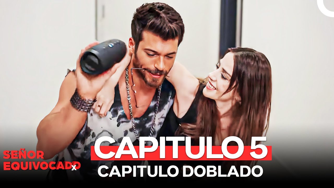 Señor Equivocado Capitulo 5 (Doblado en Español)