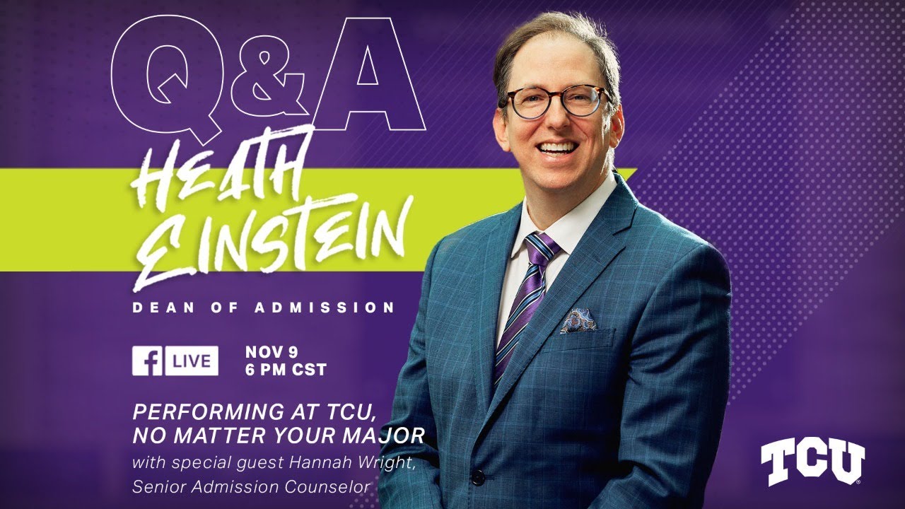 TCU Admissions Facebook Live: Performing at TCU No Matter Your Major