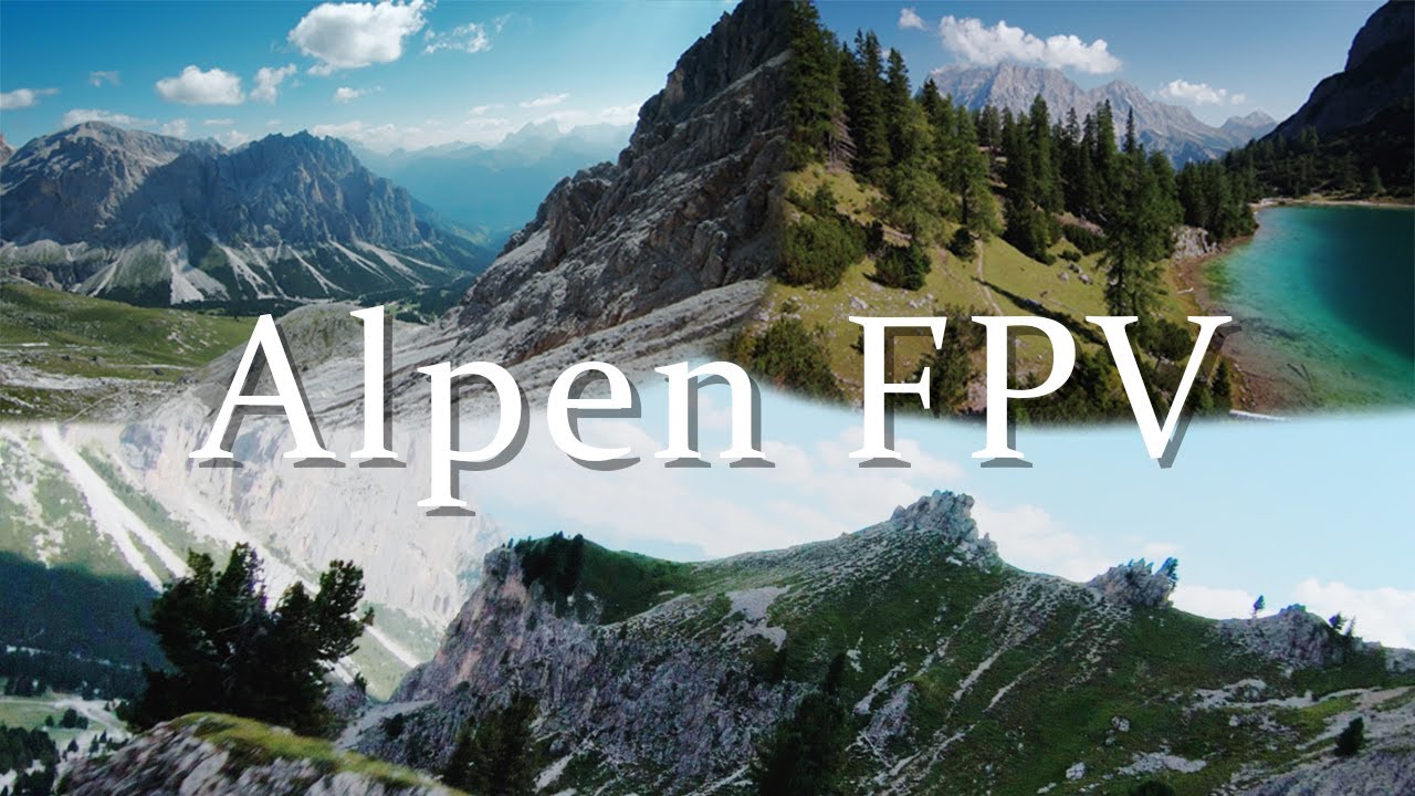 Alpen / Cinematic FPV