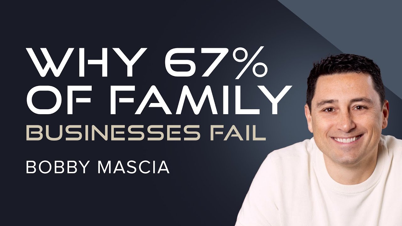 Why Only 33% of Family Businesses Survive: The Succession Conversation with Bobby Mascia