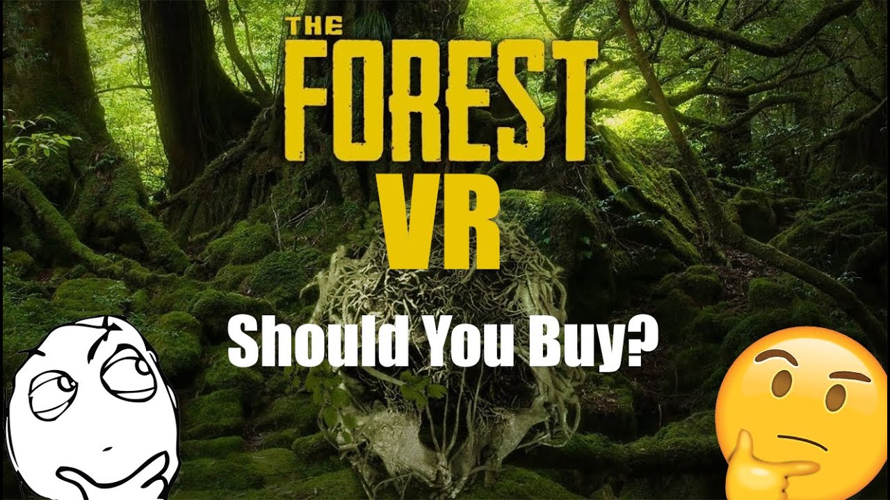 The Forest VR - Should You Buy??