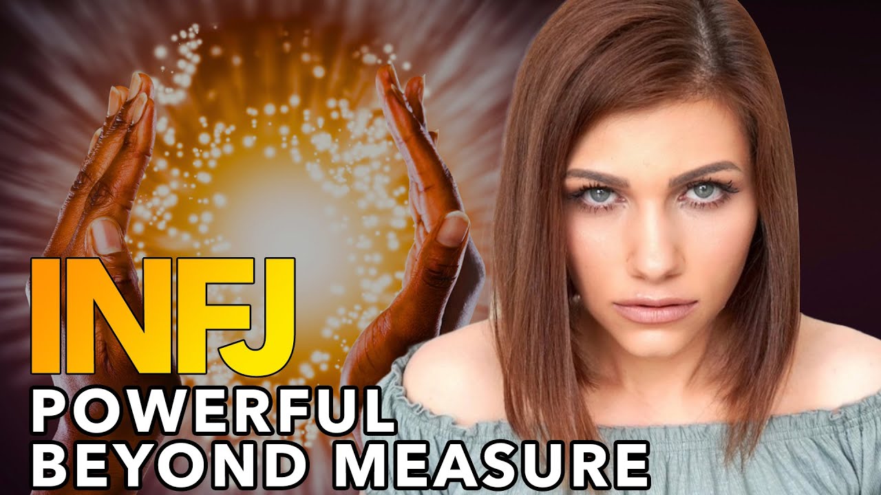 5 UNBELIEVABLE INFJ STRENGTHS
