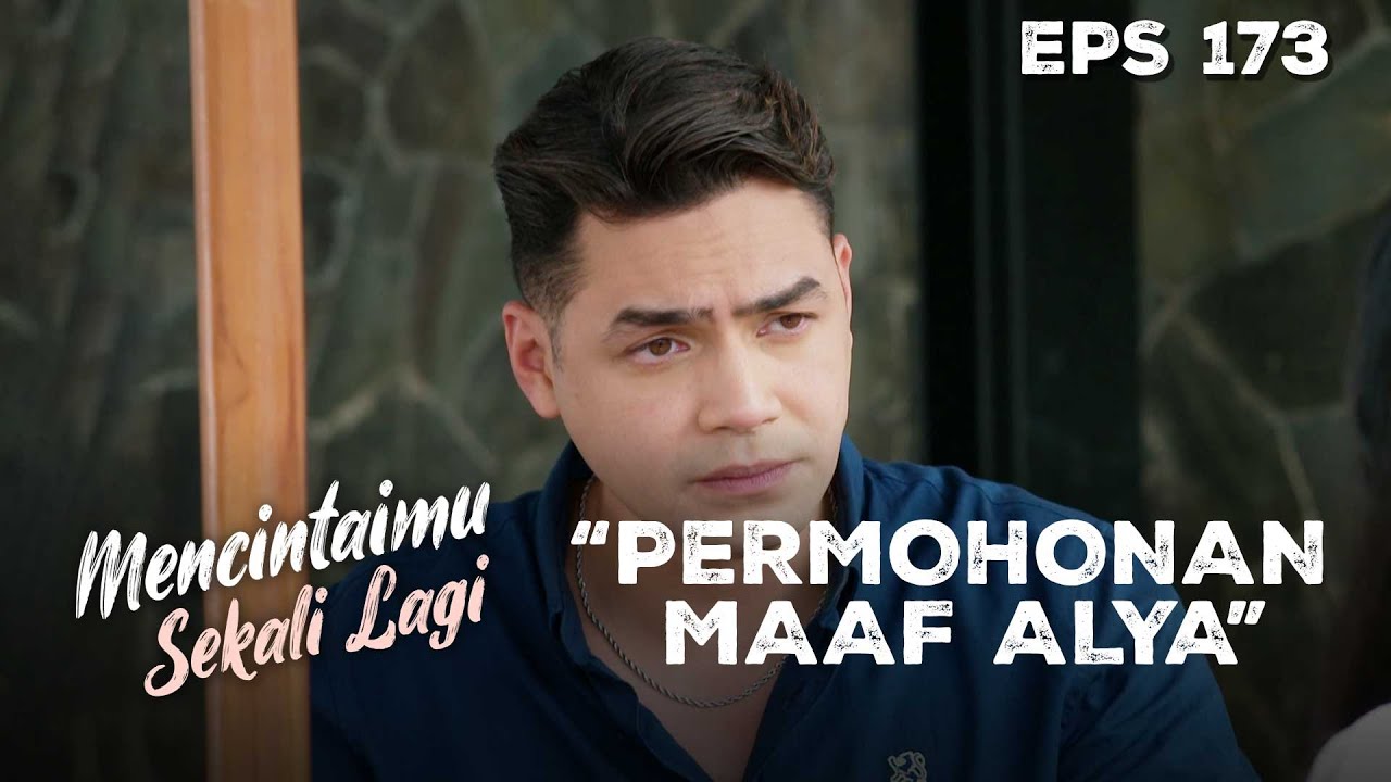 Alya Mendukung Sepenuh Hati Hubungan Lingga & Arini | MENCINTAIMU SEKALI LAGI | Eps 173 Part 3