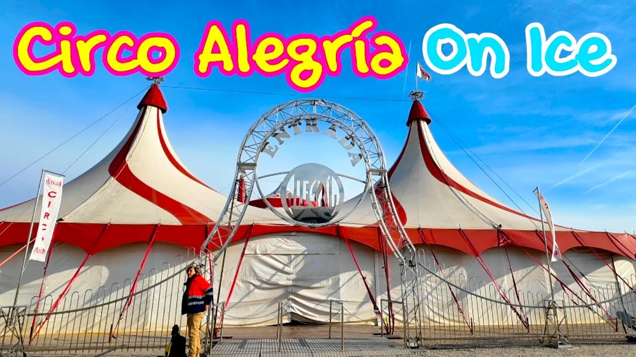 Circo Alegría On Ice.
