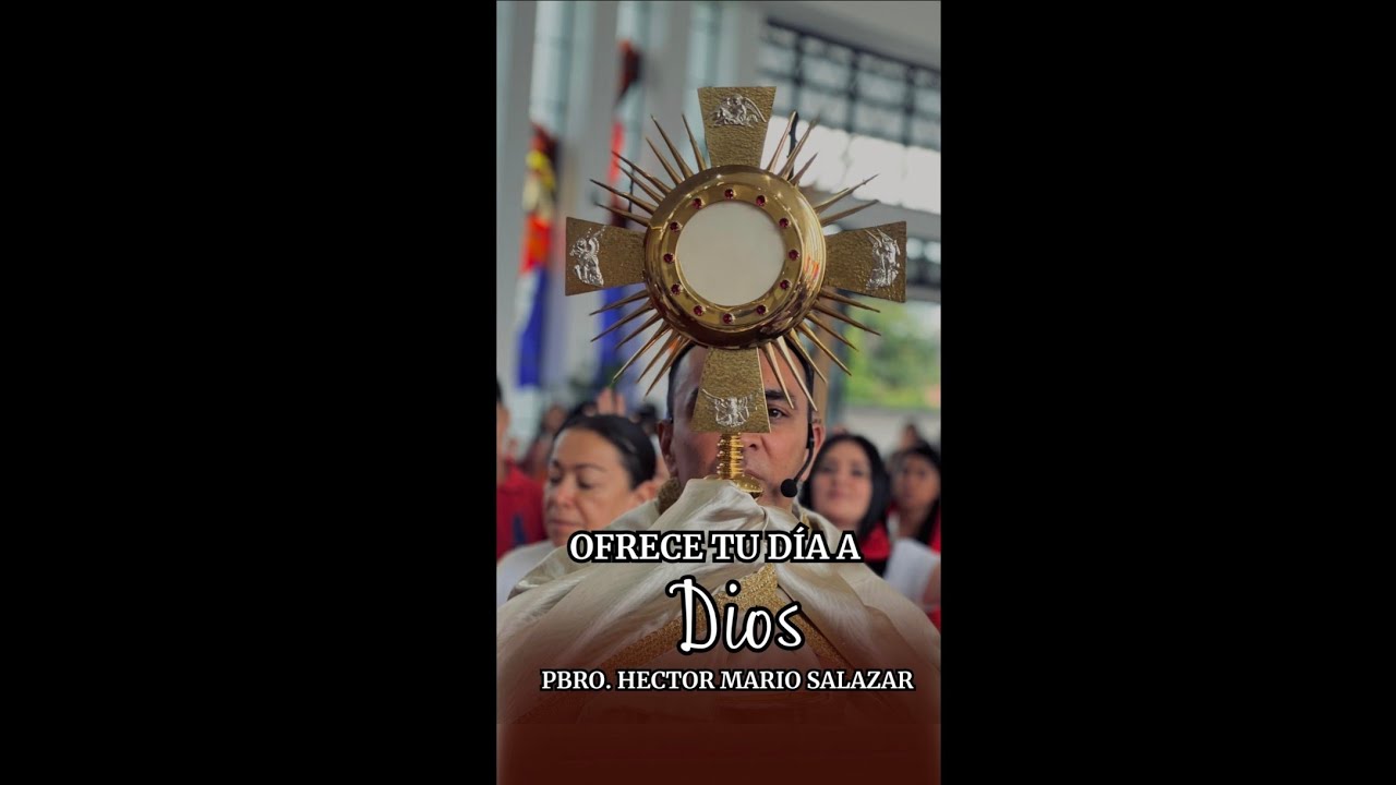 OFRECE TU DIA A DIOS: Oración por bendición y protección