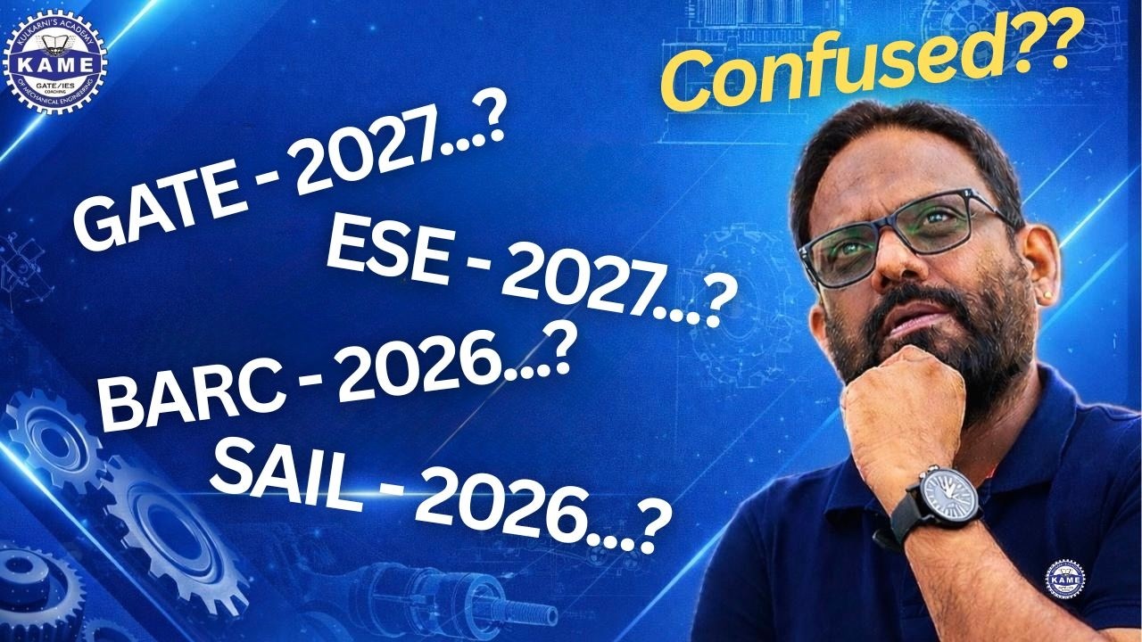 Complete Strategy and path for GATE 2027,  ESE 2027 & PSUs