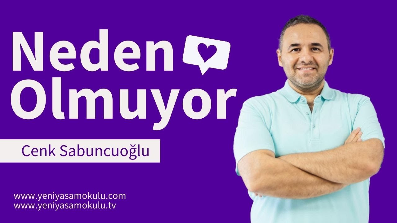 Neden Olmuyor