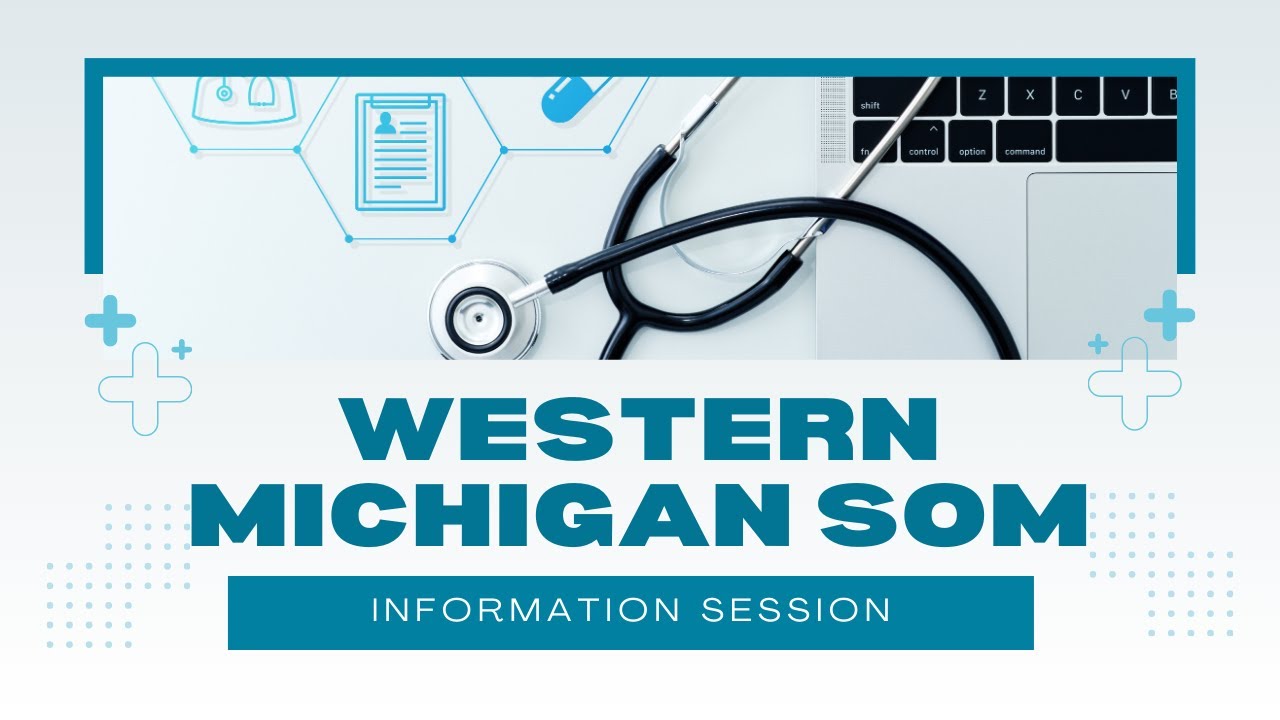 Western Michigan SOM Presentation Recording