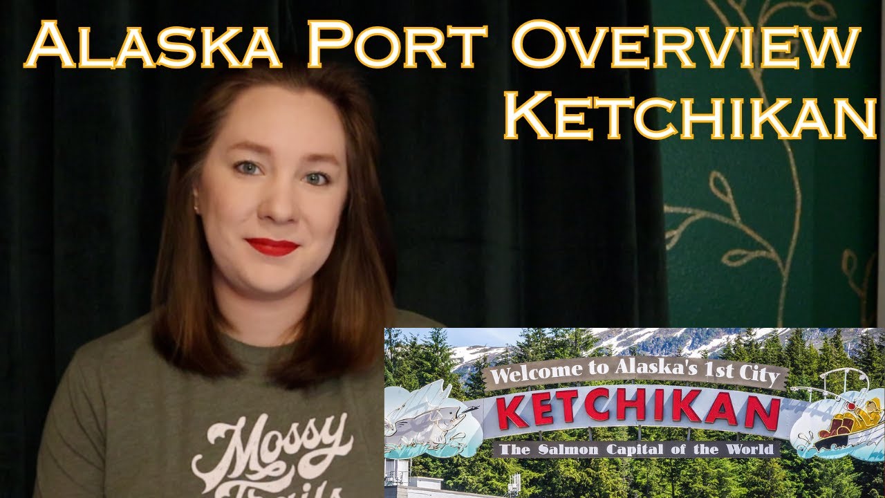 Port Overview | Ketchikan