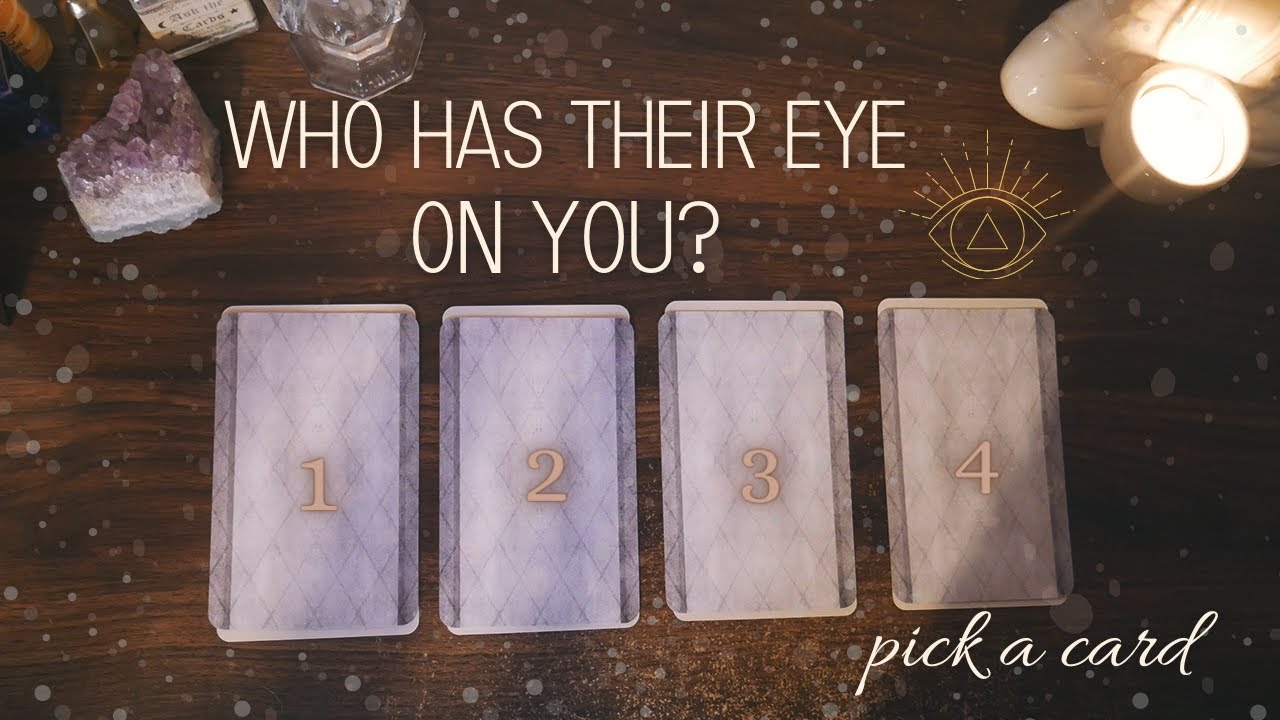 🤨 WHO HAS THEIR EYES ON YOU? 👀 WHY? | PICK A CARD Timeless Tarot Reading