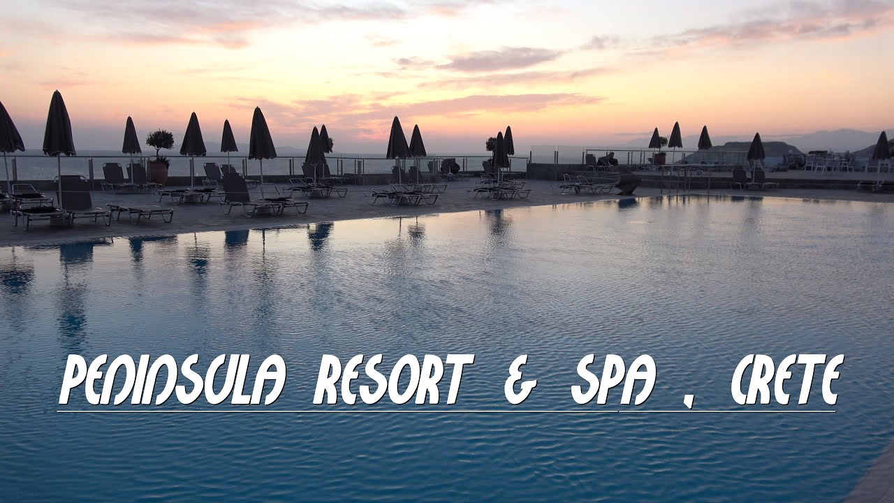 Peninsula Resort & Spa, Крит, Греция — Всё включено 4K