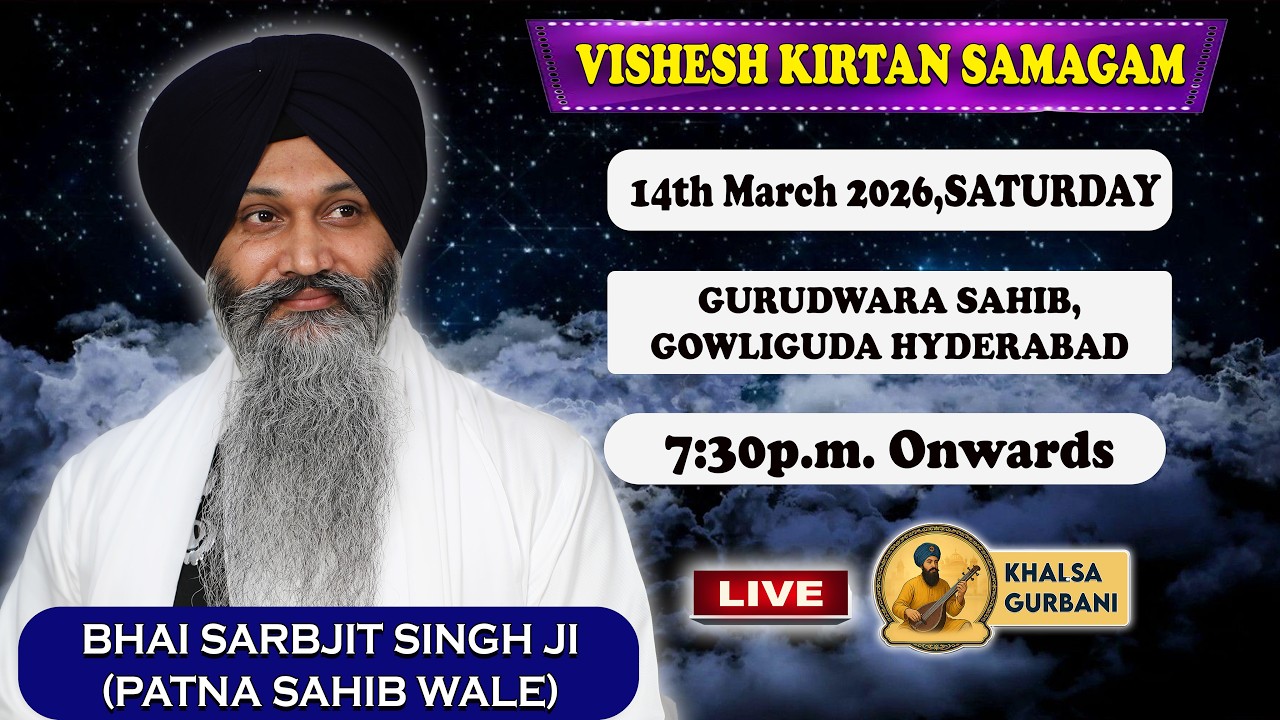 Live 🔴Vishesh Kirtan Samagam From Gurudwara Sahib Gowliguda,Hyderabad | 15th March 2026