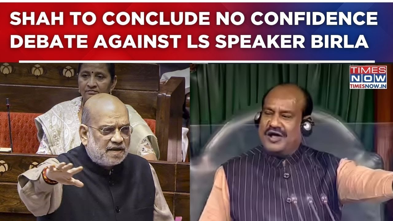 Amit Shah To Conclude No Confidence Debate Against Lok Sabha Speaker Om Birla |  Budget Session