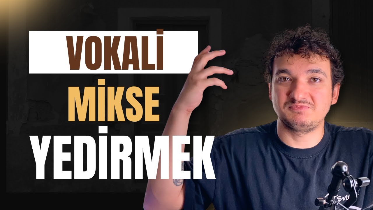 Vokali Mix'e Oturtmak İçin 7 Teknik