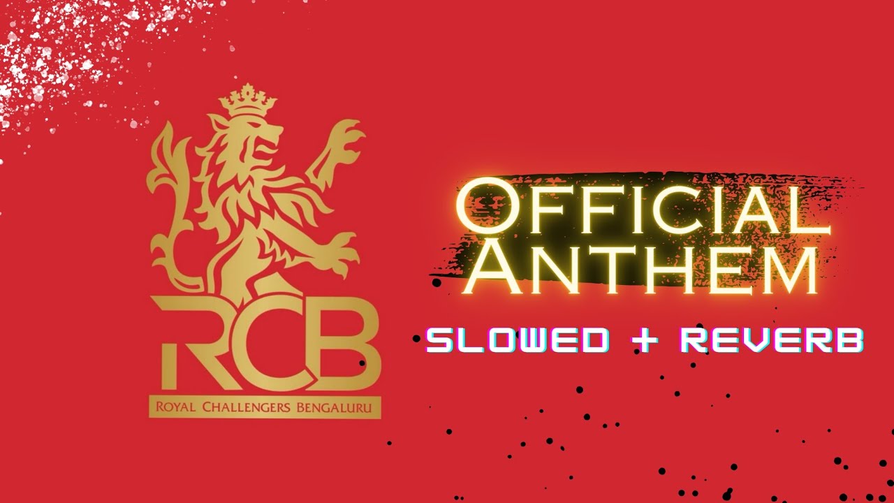 RCB official Anthem song - Slowed + Reverb | IPL 2024- Virat Kohli #ipl2024 #rcb #viratkohli #virat
