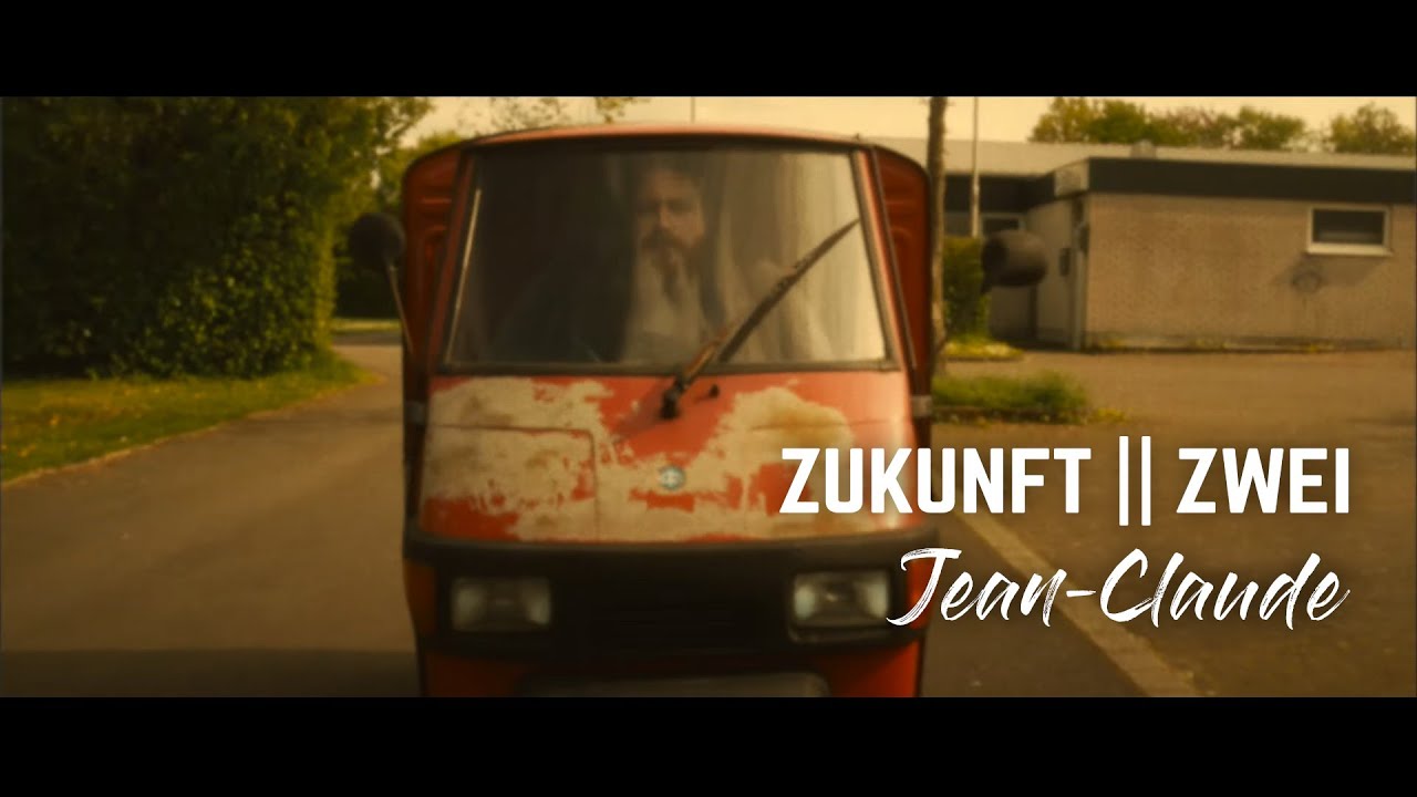 Zukunft Zwei - Jean-Claude (Official Video)