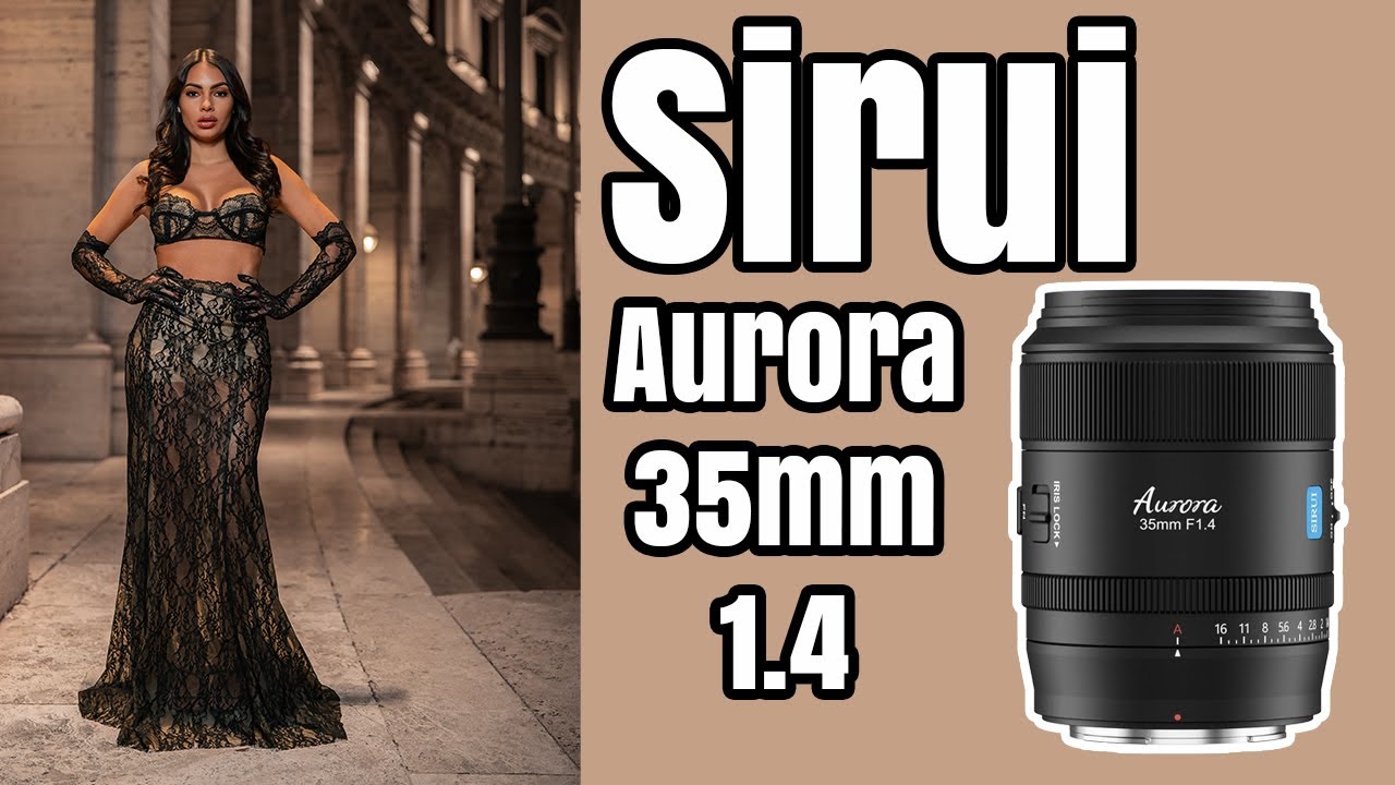 SIRUI Aurora 35mm F1.4 – Test completo e impressioni reali