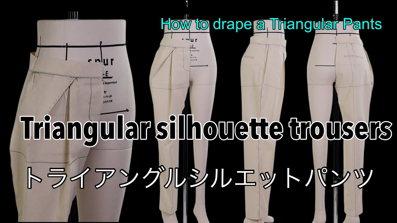 【Vol.79 The Library of Draping】Triangle silhouette Pants,　三角シルエットパンツ