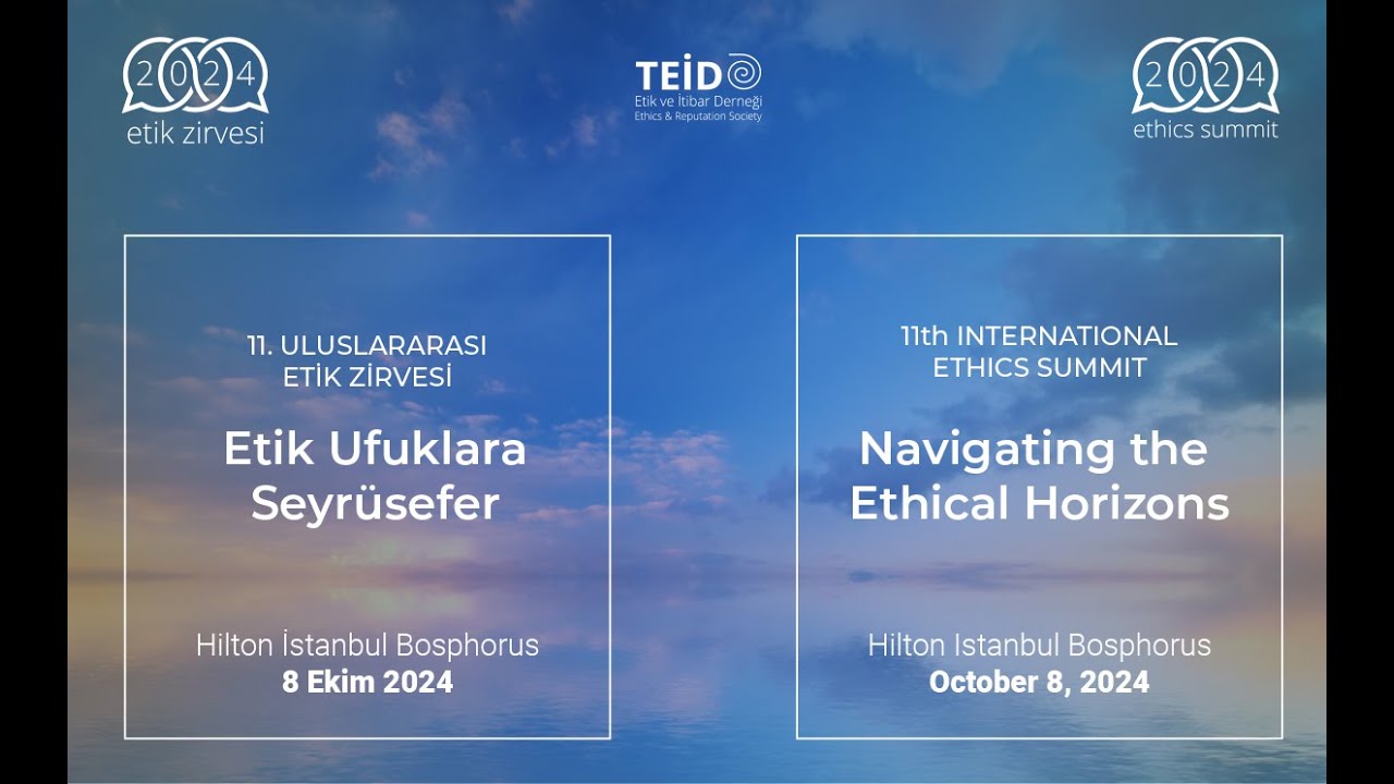TEİD 11th International Ethics Summit / Full English