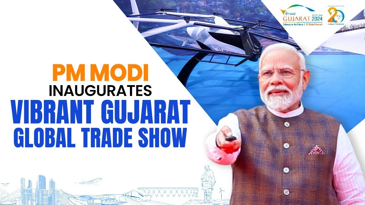 Live: PM Modi inaugurates Vibrant Gujarat Global Trade Show