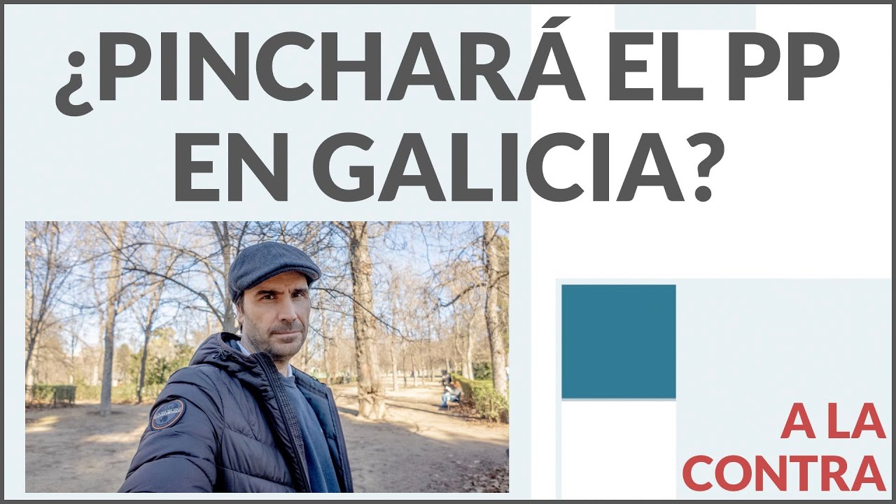 ¿Pinchará el PP en Galicia?