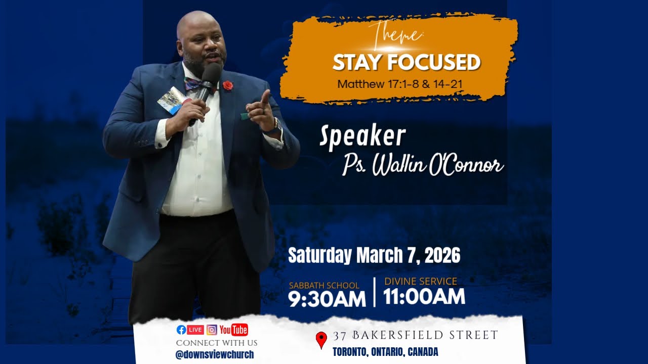 Sermon Title: Stay Focused | Speaker: Ps. Wallin O'Connor | Date: March 07, 2026