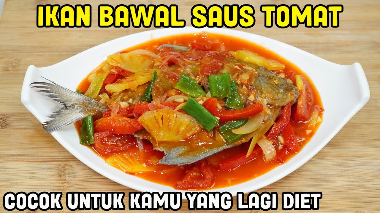 Ikan Bawal Saus Tomat Cocok Untuk Kamu Yang Lagi Diet