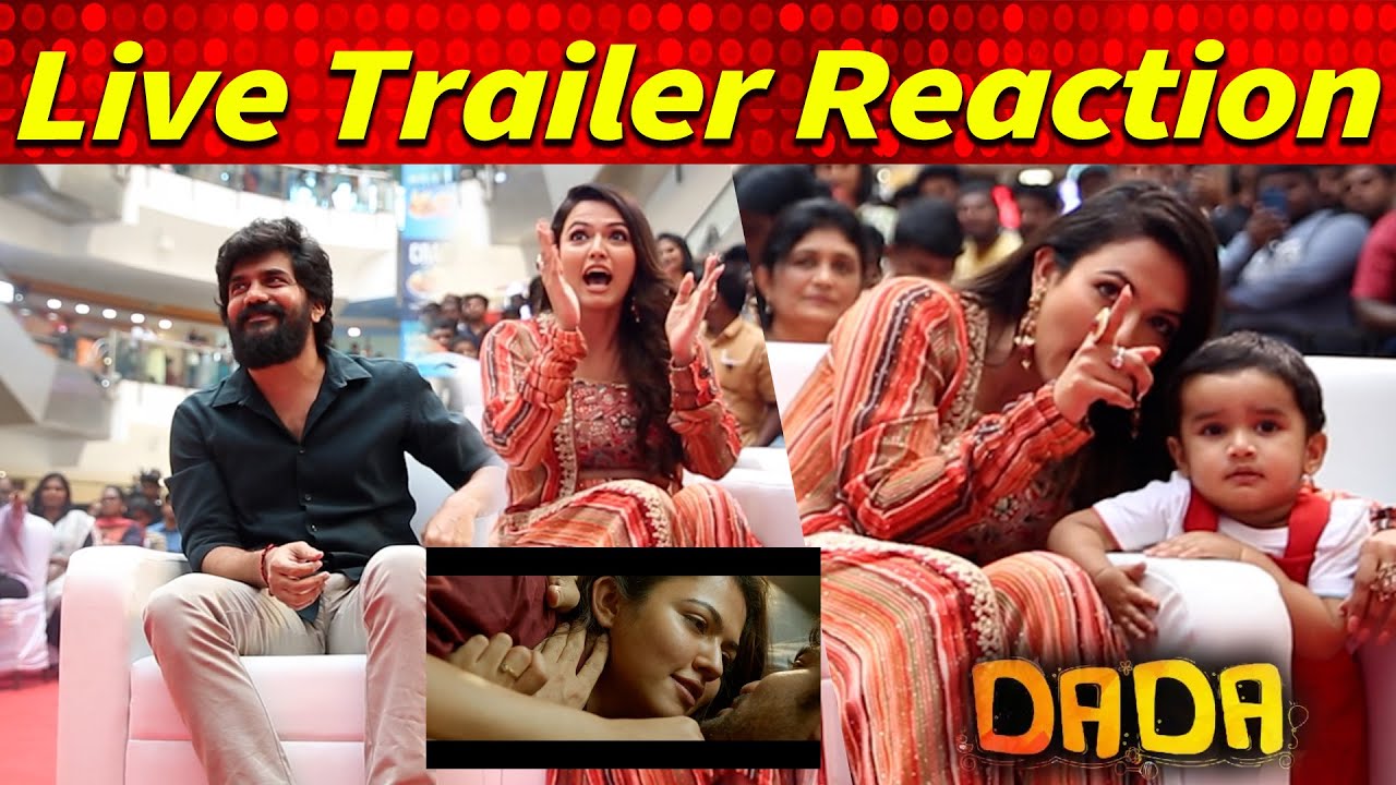 Dada Trailer Reaction Video | Kavin, Aparna Das | Ganesh K Babu #Dada #dadatrailer