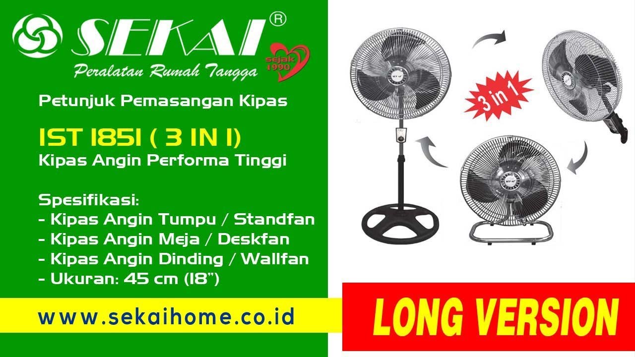 Petunjuk Pemasangan Kipas Angin IST 1851 , 3 IN 1 (LONG VERSION)
