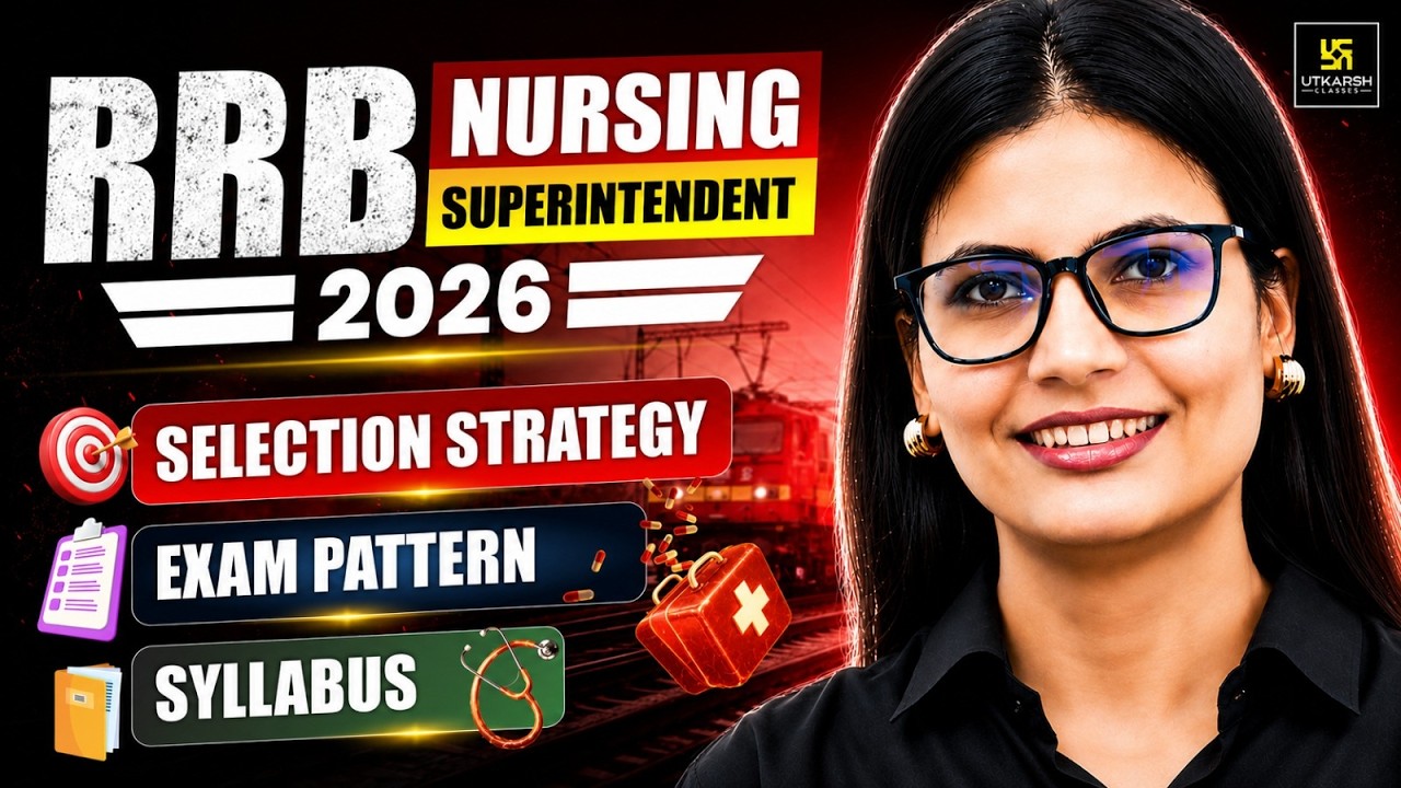 RRB nursing superintendent 2026 | Selection strategy | Exam pattern | Syllabus | Asha Ma'am
