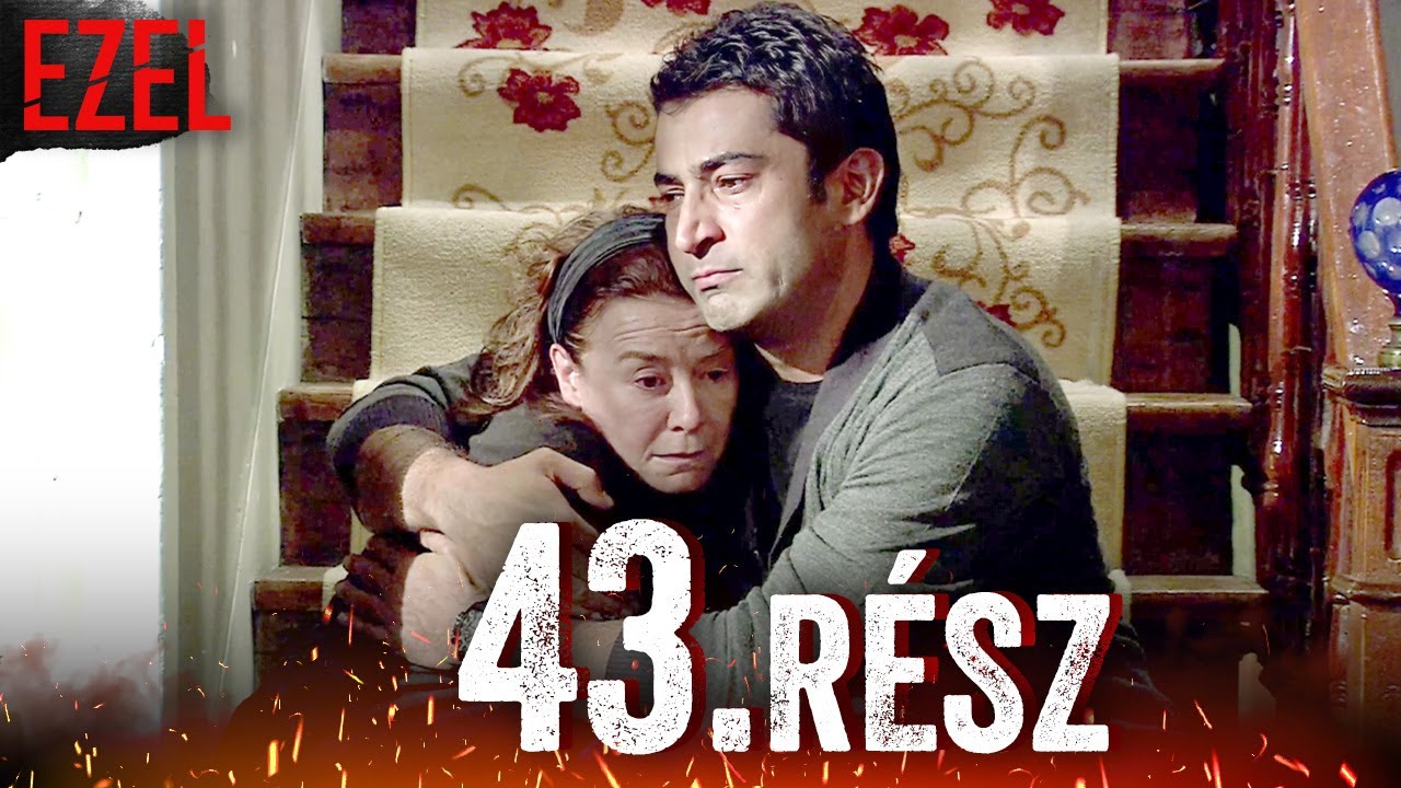 Ezel Bosszú Mindhalálig Epizód 43 | Török Sorozat Magyarul