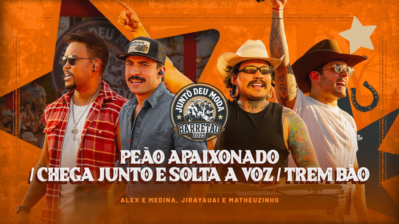 Pe&atilde;o Apaixonado /Chega Junto /Vem C&aacute; Morena -Alex e Medina,Jirayauai e Matheuzinho(Junt&ocirc; Deu Moda)