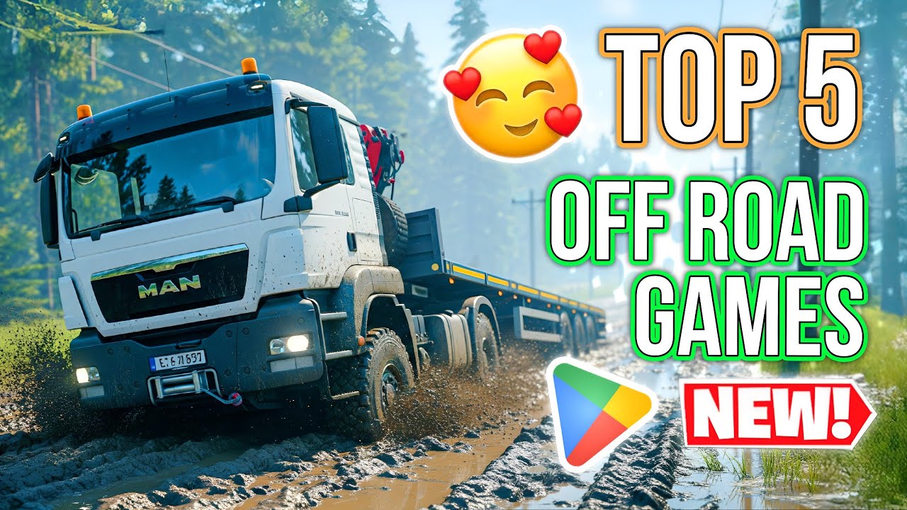 Offroad Truck Games Android 2025: Best High Graphics