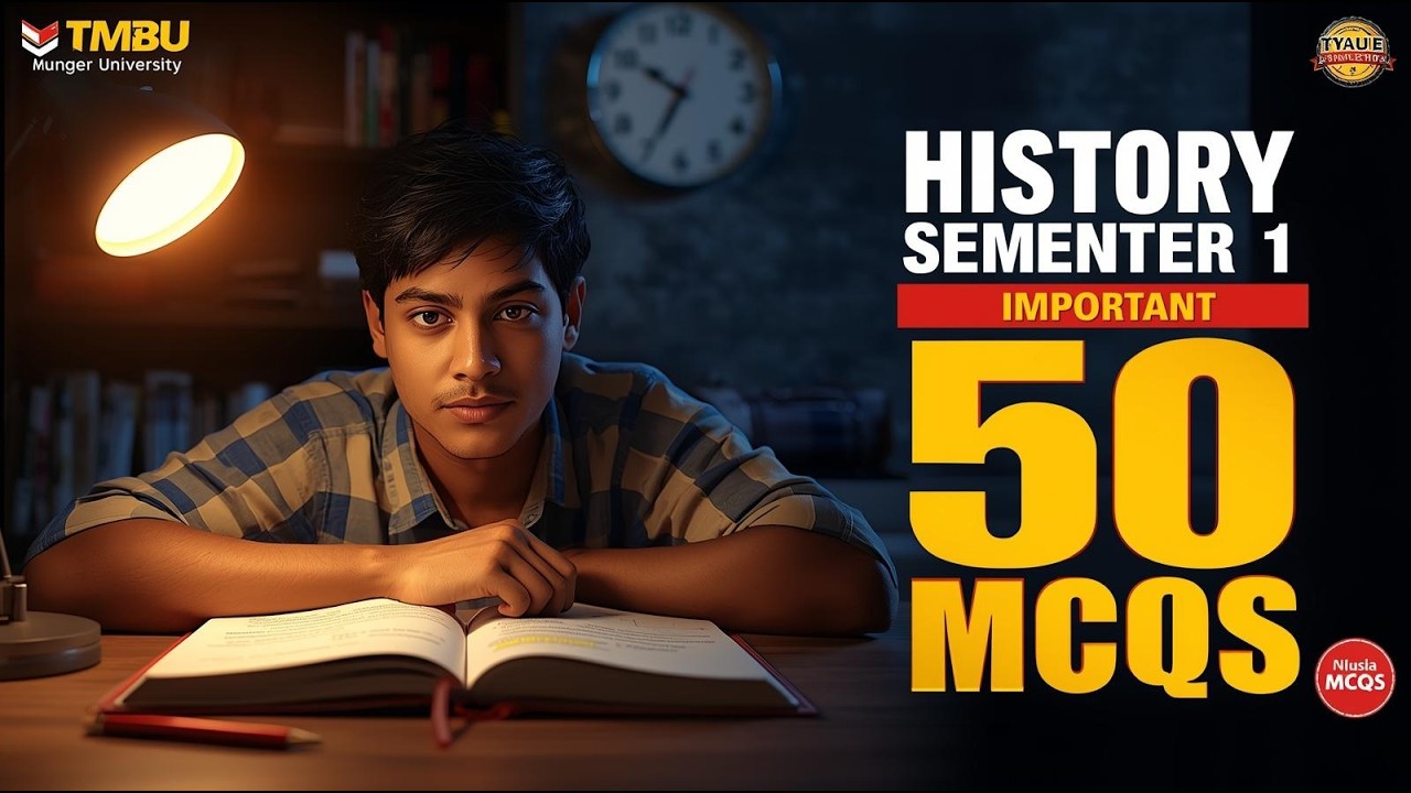 BA Semester 1   BA सेमेस्टर 1 इतिहास के 50 महत्वपूर्ण MCQs | TMBU MUNGER UNIVERSITY EXAM ORIANTED