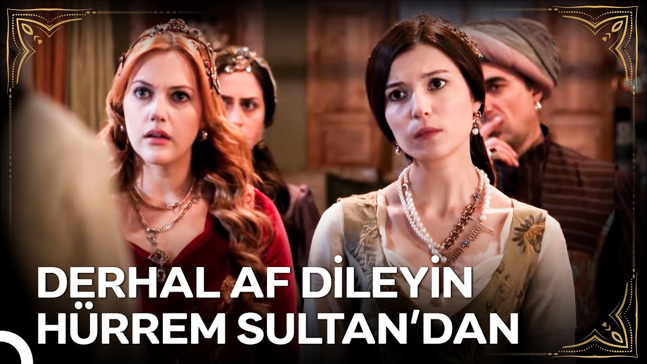 Süleyman'ın Hasekisine Laf Etmek Kimin Haddine?