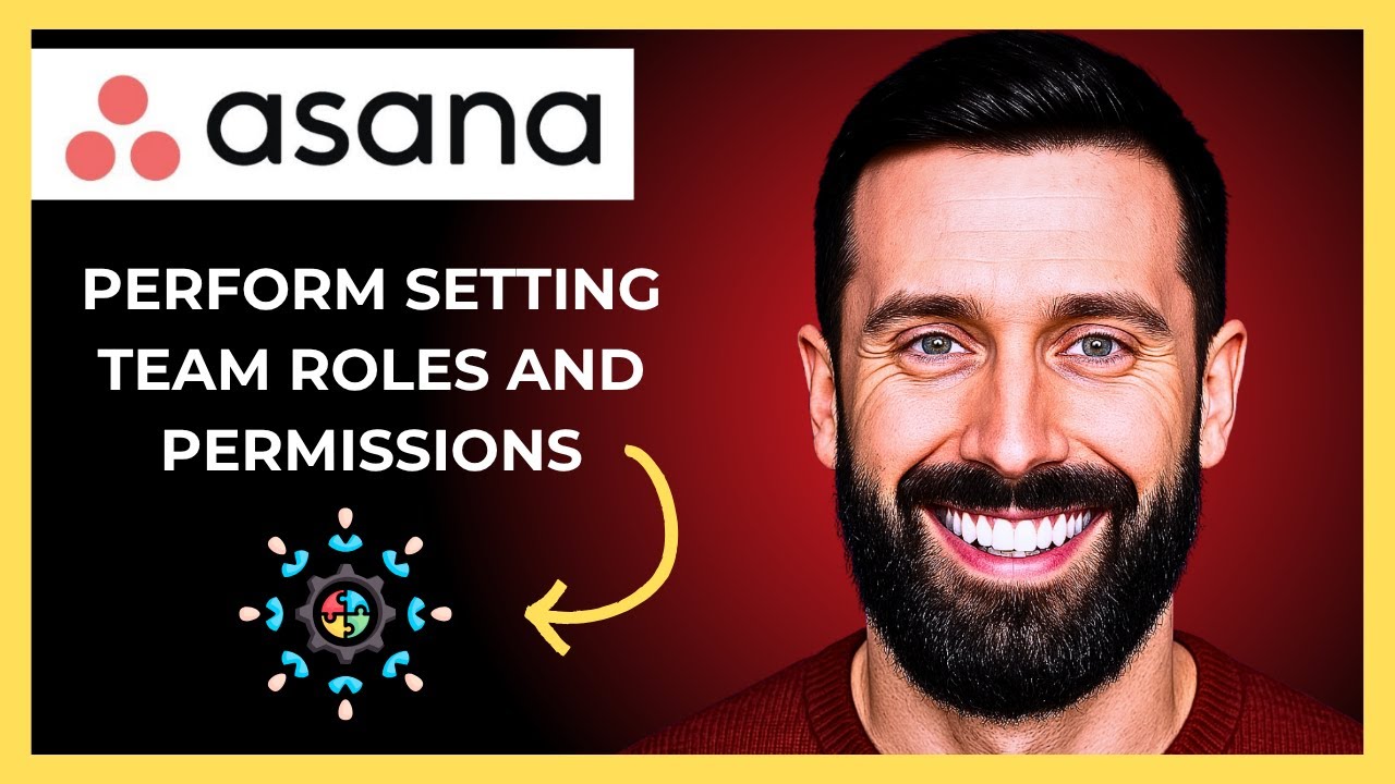How To Perform Setting Team Roles And Permissions On ASANA(Complete 2025 Guide)