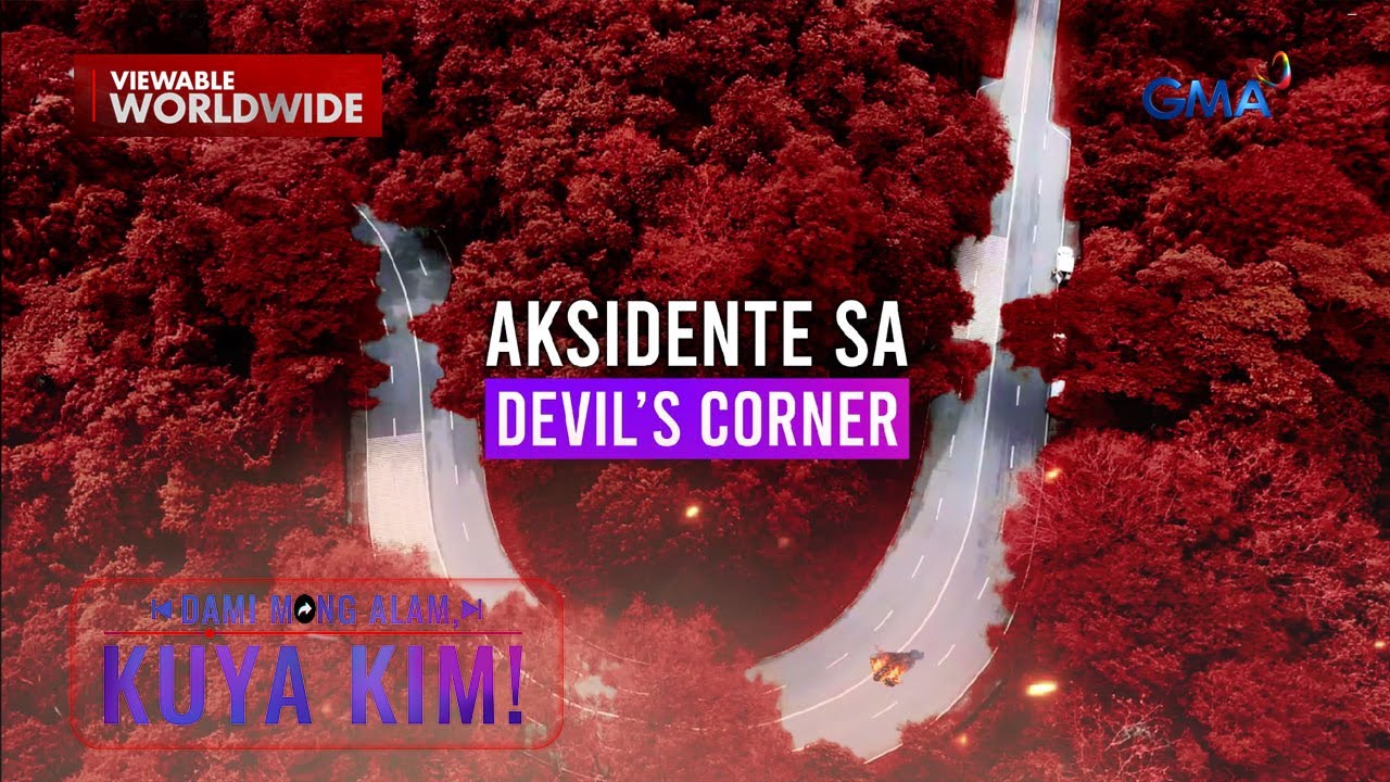 “The Devil’s Corner?” sa Marilaque, takaw-disgrasya nga ba? | Dami Mong Alam, Kuya Kim!