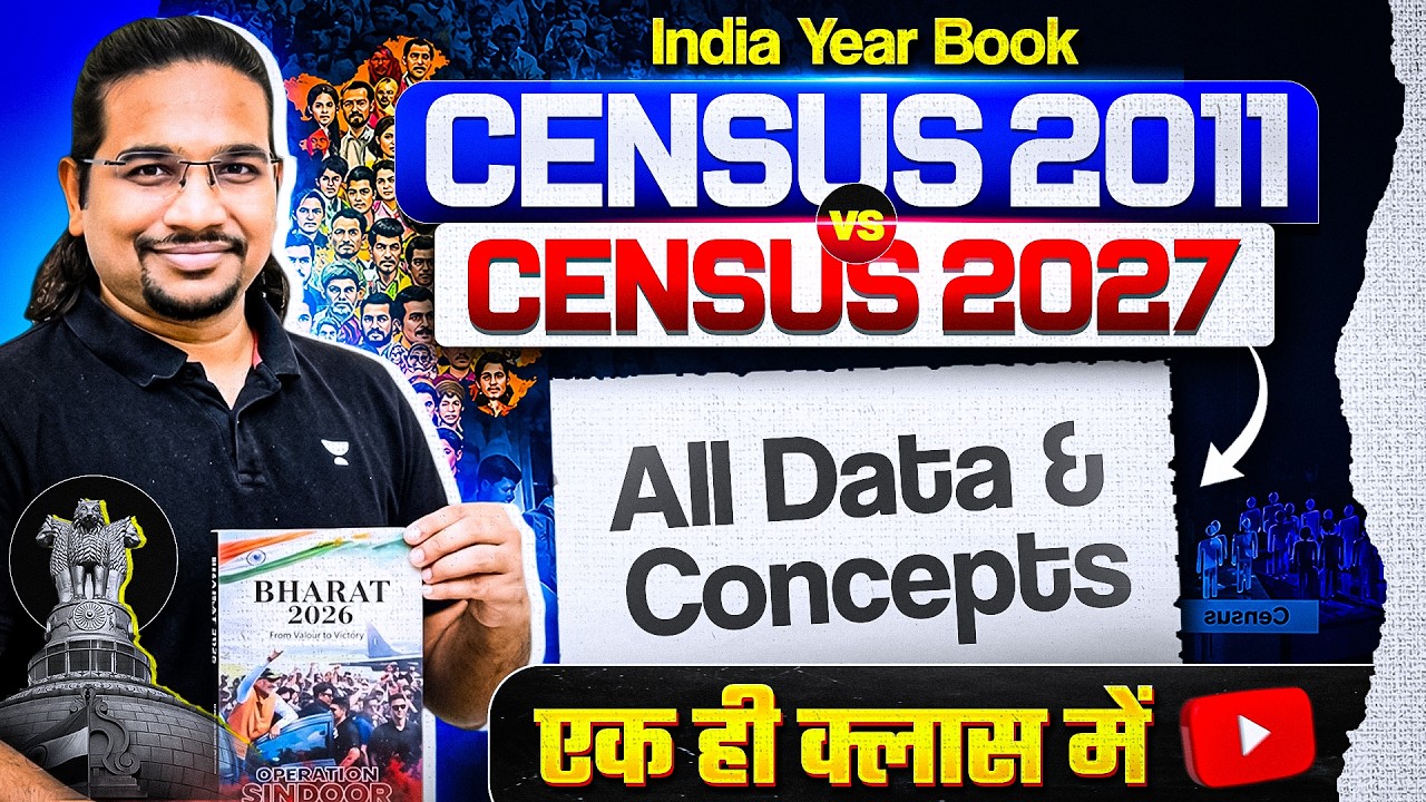 Census 2011 vs Census 2027 | India Year Book + All Concepts & Data | UPSC | Madhukar Kotawe